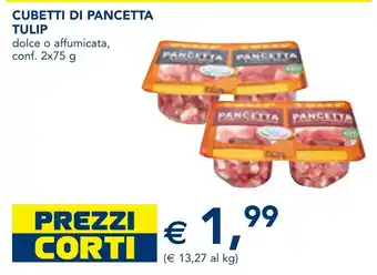 CUBETTI DI PANCETTA TULIP