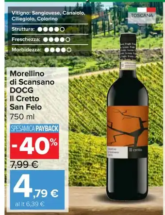 Carrefour Express Morellino di Scansano DOCG II Cretto San Felo 750 ml offerta