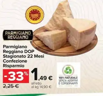 Carrefour Express Parmigiano Reggiano DOP Stagionato 22 Mesi Confezione Risparmio offerta