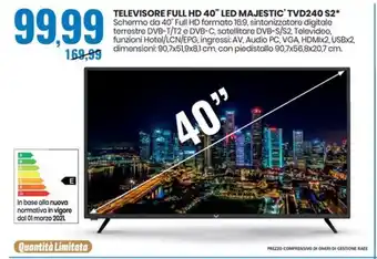 Eurospin TELEVISORE FULL HD 40" LED MAJESTIC' TVD240 S2 offerta