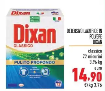 Maxi Supermercati DETERSIVO LAVATRICE IN POLVERE DIXAN classico 72 misurini 3,96 kg offerta