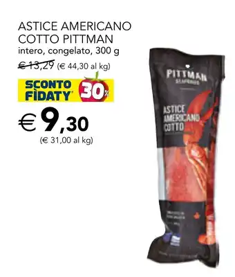 Esselunga ASTICE AMERICANO COTTO PITTMAN intero, congelato, 300 g offerta