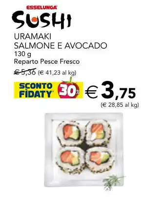 Esselunga ESSELUNGA URAMAKI SALMONE E AVOCADO 130 g offerta