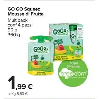Carrefour Go Go Squeez Mousse Di Frutta offerta