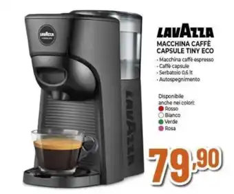 Ipercoop LAVAZZA MACCHINA CAFFÈ CAPSULE TINY ECO offerta