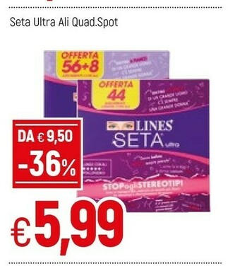Famila Lines Seta Ultra offerta