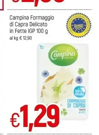 Famila Campina Formaggio Di Capra Delicato 100 G offerta