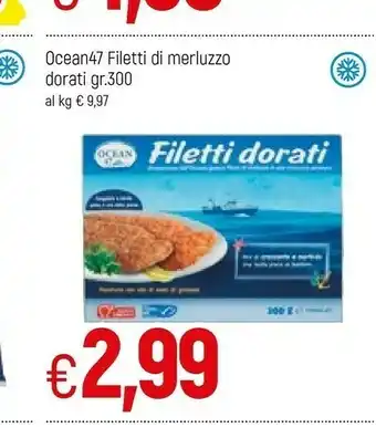 Famila Ocean 47 Filetti Di Merluzzo Dorati offerta