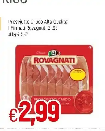 Famila Rovagnati Prosciutto Crudo I Firmati 95 G offerta