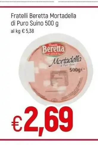 Famila Beretta Mortadella Di Puro Suino 500 G offerta