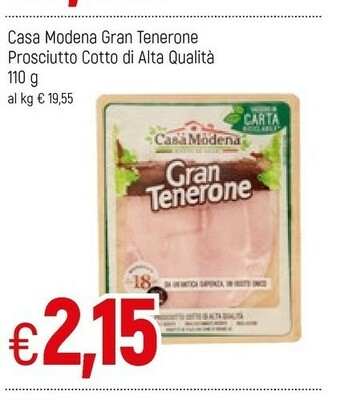 Famila Casa Modena Teneroni Prosciutto Cotto Di Alta Qualità 110 G(ml) offerta