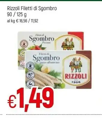 Famila Rizzoli Filetti Di Sgombro Piccanti 90 G(ml) offerta