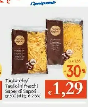 Galassia Saper di sapori Tagliolini Freschi offerta