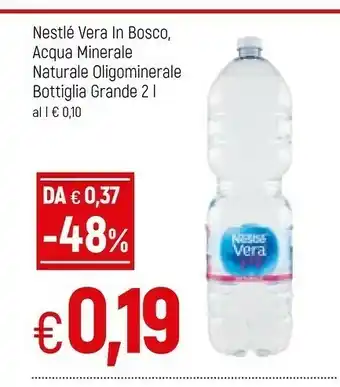 Famila Nestlè Acqua Minerale Naturale Vera offerta