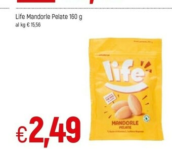 Famila Life Mandorle Pelate 160 G offerta