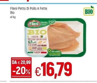 Famila Fileni Fettine Sottili Di Petto Di Pollo Bio offerta