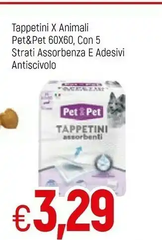 Pet&pet Tappetini X Animali