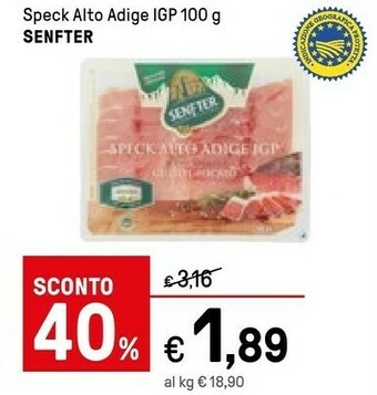 Iper La Grande Senfter Speck Alto Adige IGP 100 G(ml) offerta