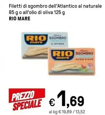 Iper La Grande Rio Mare Filetti Di Sgombro Dell'Atlantico Al Naturale 125 G(ml) offerta