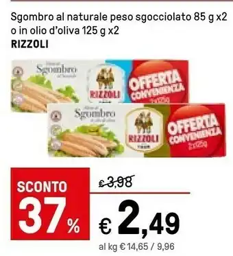 Iper La Grande Rizzoli Sgombro Al Naturale Peso Sgocciolato offerta
