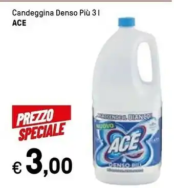 Iper La Grande Ace Candeggina Denso Più offerta