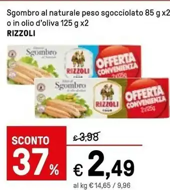 Iper La Grande Rizzoli Pizzoli Sgombro Al Naturale Peso Sgocciolato offerta