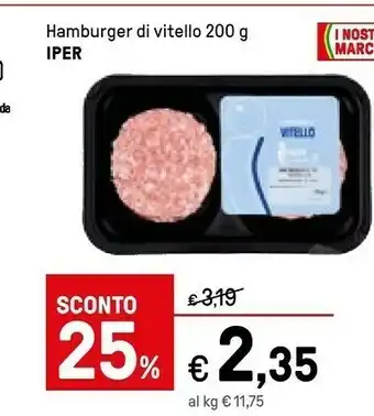 Iper La Grande Iper Hamburger Di Vitello 200 G offerta