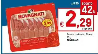 Iper La Grande Rovagnati Prosciutto Crudo I Firmati offerta