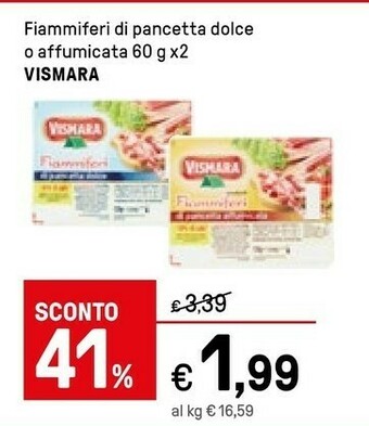 Vismara Fiammiferi Di Pancetta Dolce 120 G(ml)