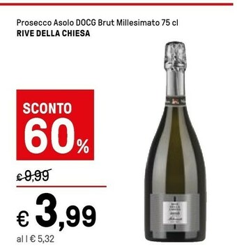 Iper La Grande Rive Della Chiesa Prosecco Asolo Docg Brut Millesimato offerta