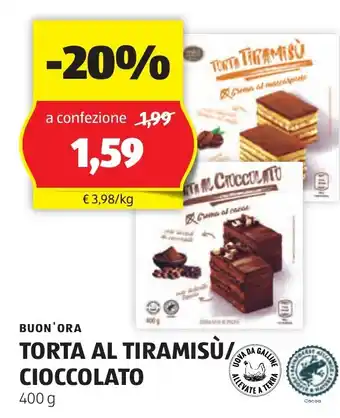 ALDI BUON'ORA TORTA AL TIRAMISÙ/ CIOCCOLATO 400 g offerta