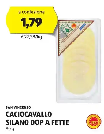 ALDI SAN VINCENZO CACIOCAVALLO SILANO DOP A FETTE 80 g offerta
