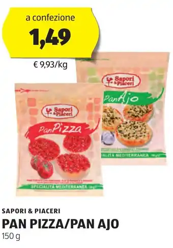 ALDI SAPORI & PIACERI PAN PIZZA/PAN AJO 150 g offerta