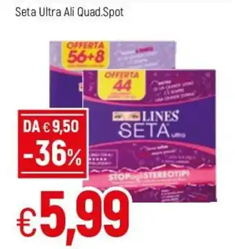 Seta Ultra Ali Quad. Spot
