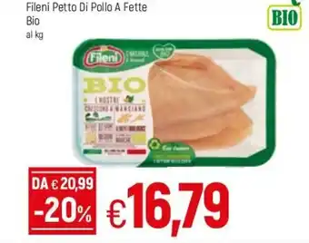 Famila Fileni Petto di Pollo a Fette Bio offerta