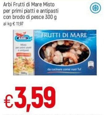 Famila Arbi Frutti di Mare Misto per primi piatti e antipasti con brodo di pesce 300g offerta