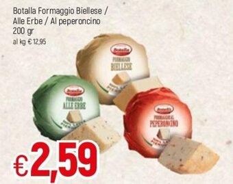 Famila Botalla Formaggio Biellese / Alle Erbe / Al peperoncino 200gr offerta