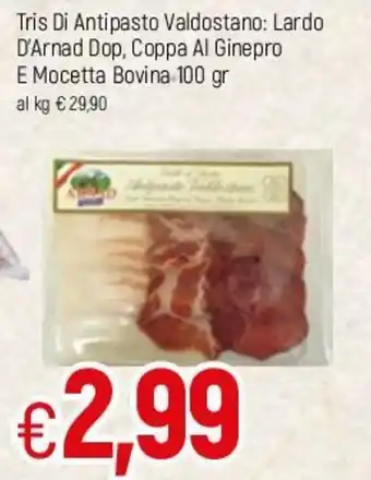 Famila Tris Di Antipasto Valdostano: Lardo D'Arnad Dop, Coppa Al Ginepro e Mocetta Bovina 100gr offerta