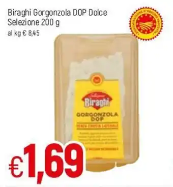 Famila Biraghi Gorgonzola DOP Dolce Selezione 200g offerta