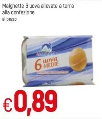 Famila Malghette 6 uova allevate a terra alla confezione offerta