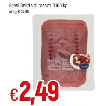 Famila Bresi Delizia di manzo 0,100kg offerta