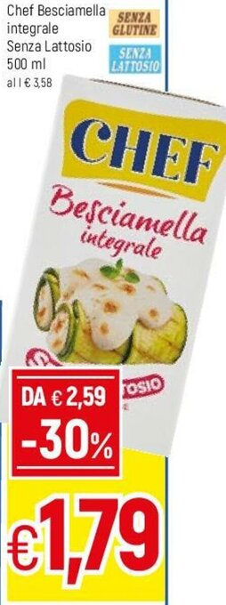 Famila Chef Besciamella integrale Senza Lattosio 500ml offerta