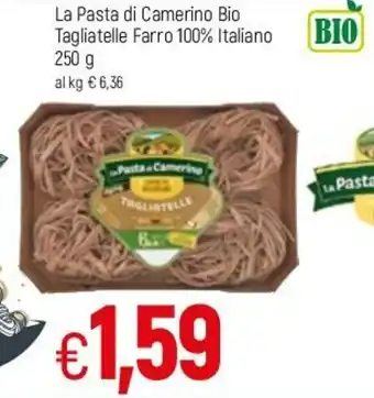 Famila La Pasta di Camerino Bio Tagliatelle Farro 100% Italiano 250g offerta