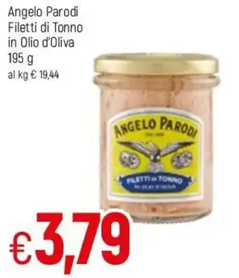 Famila Angelo Parodi Filetti di tonno in Olio d'Oliva 195g offerta