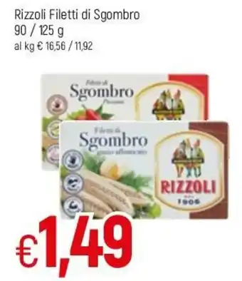 Famila Rizzoli Filetti di Sgombro 90 / 125g offerta