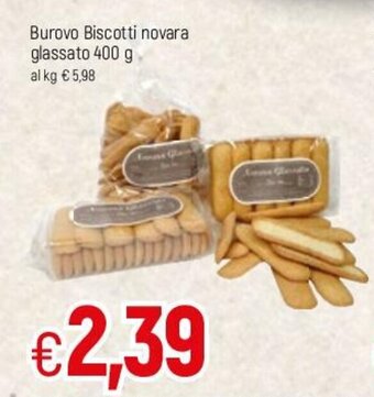Famila Burovo Biscotti novara glassato 400g offerta