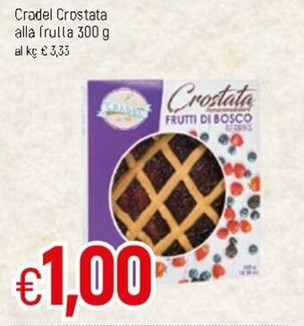 Famila Cradel Crostata alla frutta 300g offerta