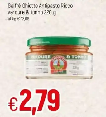 Famila Galfrè Ghiotto Antipasto Ricco verdure & tonno 220g offerta