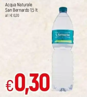 Famila San Bernardo Acqua Naturale 1,5lt offerta