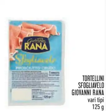 Conad Giovanni Rana Tortellini Sfogliavelo 125 g offerta